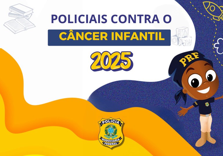 PRF no Piauí dá início à campanha solidária Policiais contra o Câncer Infantil 2025